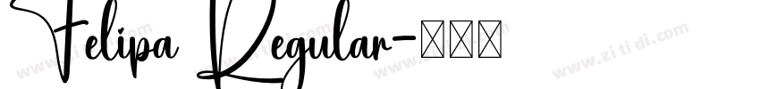 Felipa Regular字体转换